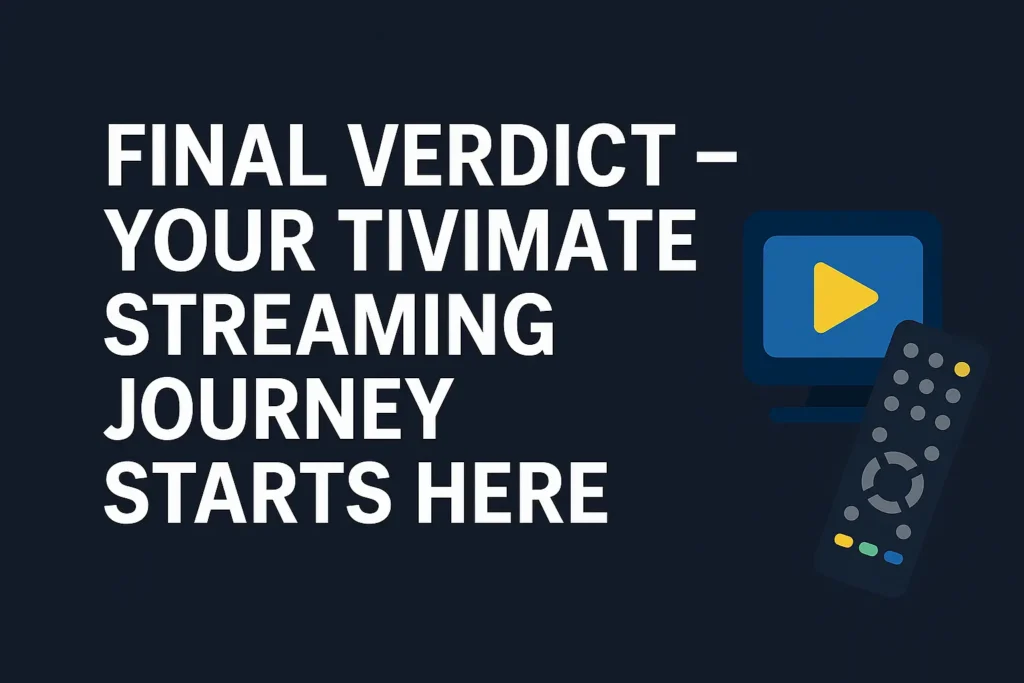 Streaming TV and remote control graphic with “Final Verdict” text for TiviMate.