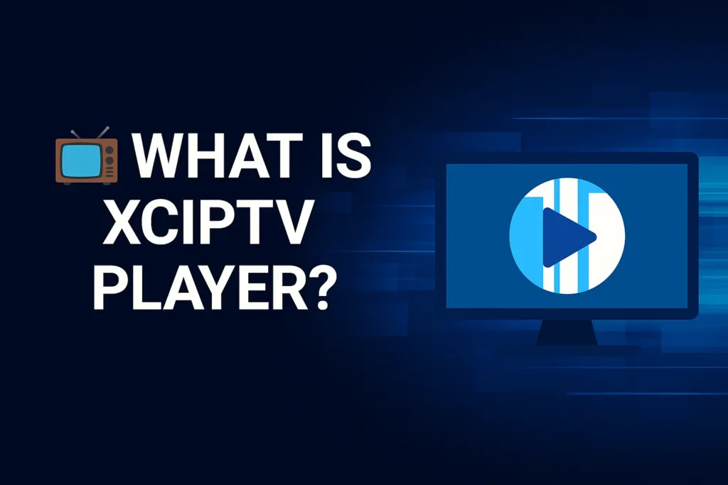What is XCIPTV Player text with logo and monitor icon on dark blue tech background